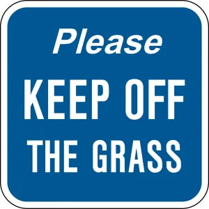 Keep Off Grass